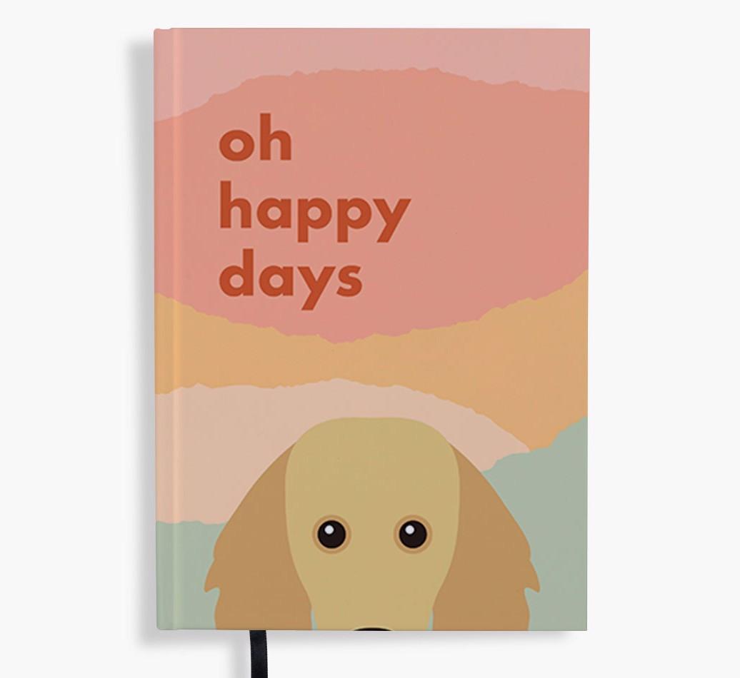 Oh Happy Days: Personalized {breedFullName} Notebook