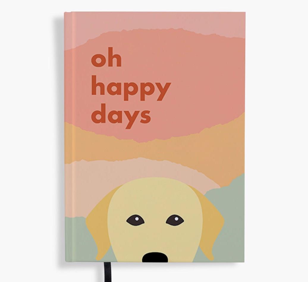 Oh Happy Days: Personalized {breedFullName} Notebook