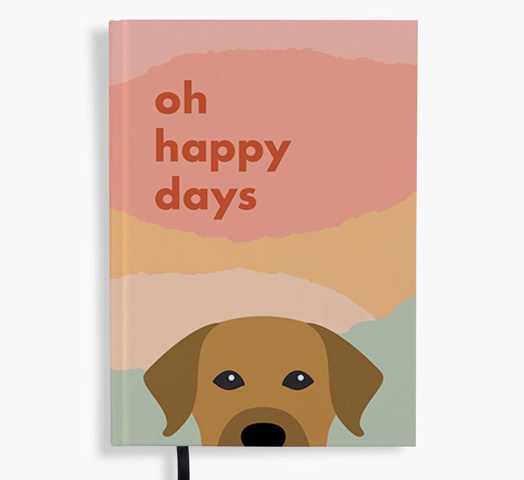 Oh Happy Days: Personalized {breedFullName} Notebook
