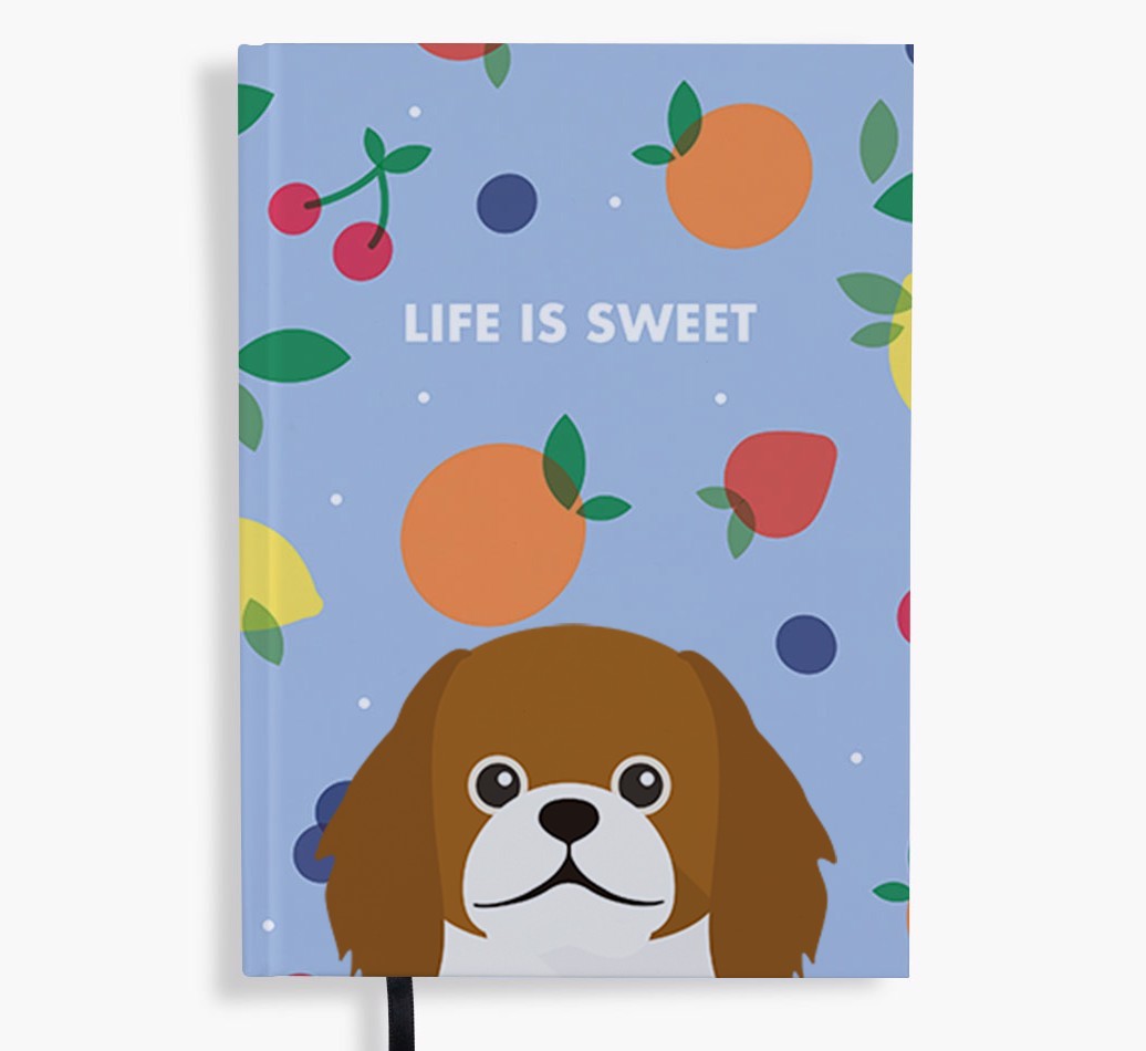 Life Is Sweet: Personalized {breedFullName} Notebook