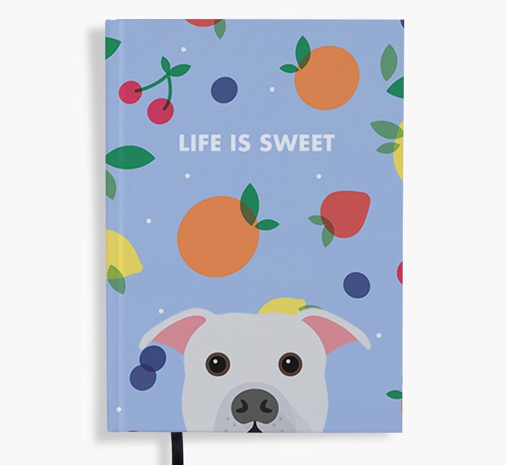Life Is Sweet: Personalized {breedFullName} Notebook