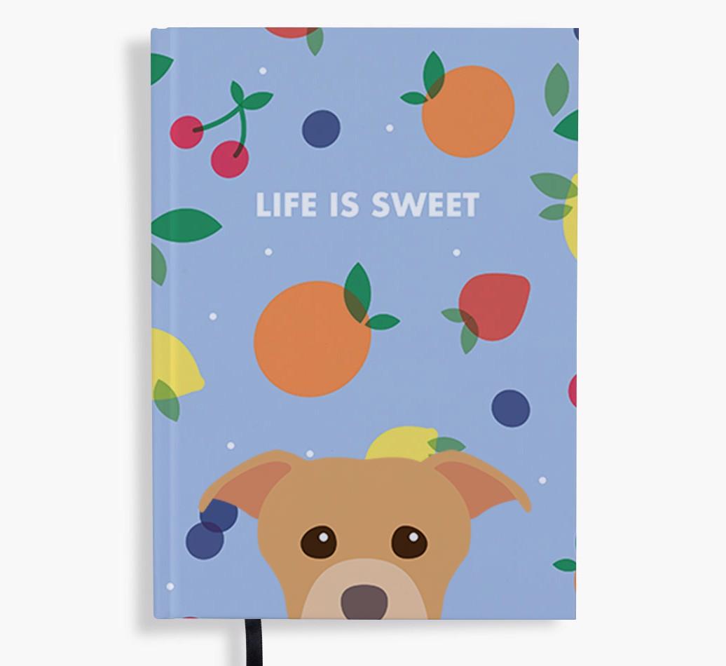Life Is Sweet: Personalized {breedFullName} Notebook