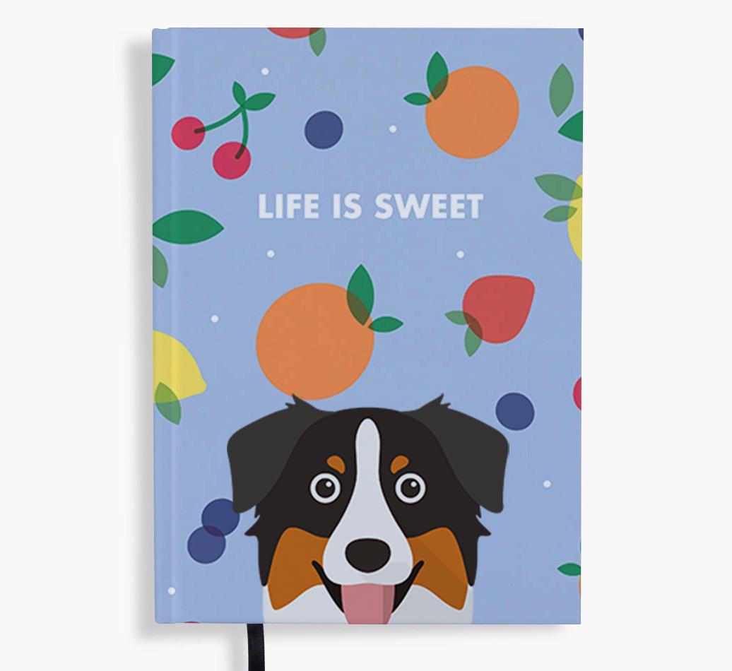 Life Is Sweet: Personalized {breedFullName} Notebook