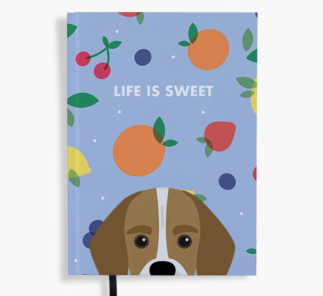Life Is Sweet: Personalized {breedFullName} Notebook