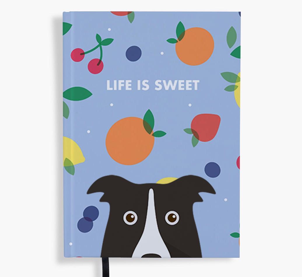 Life Is Sweet: Personalized {breedFullName} Notebook