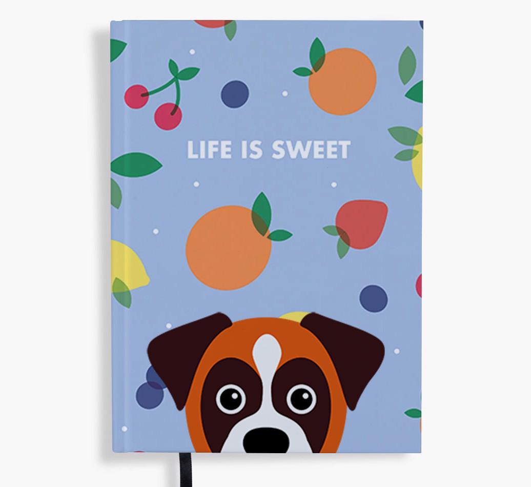 Life Is Sweet: Personalized {breedFullName} Notebook