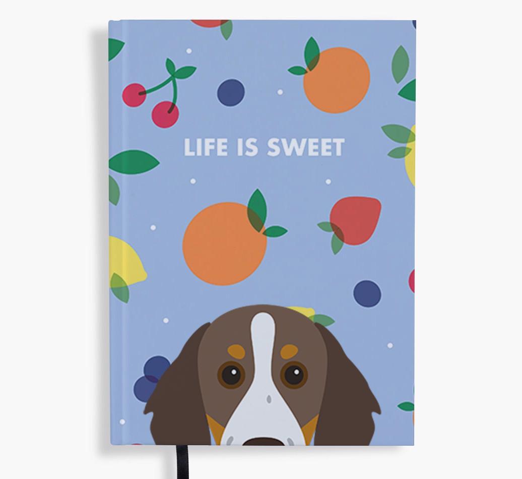 Life Is Sweet: Personalized {breedFullName} Notebook