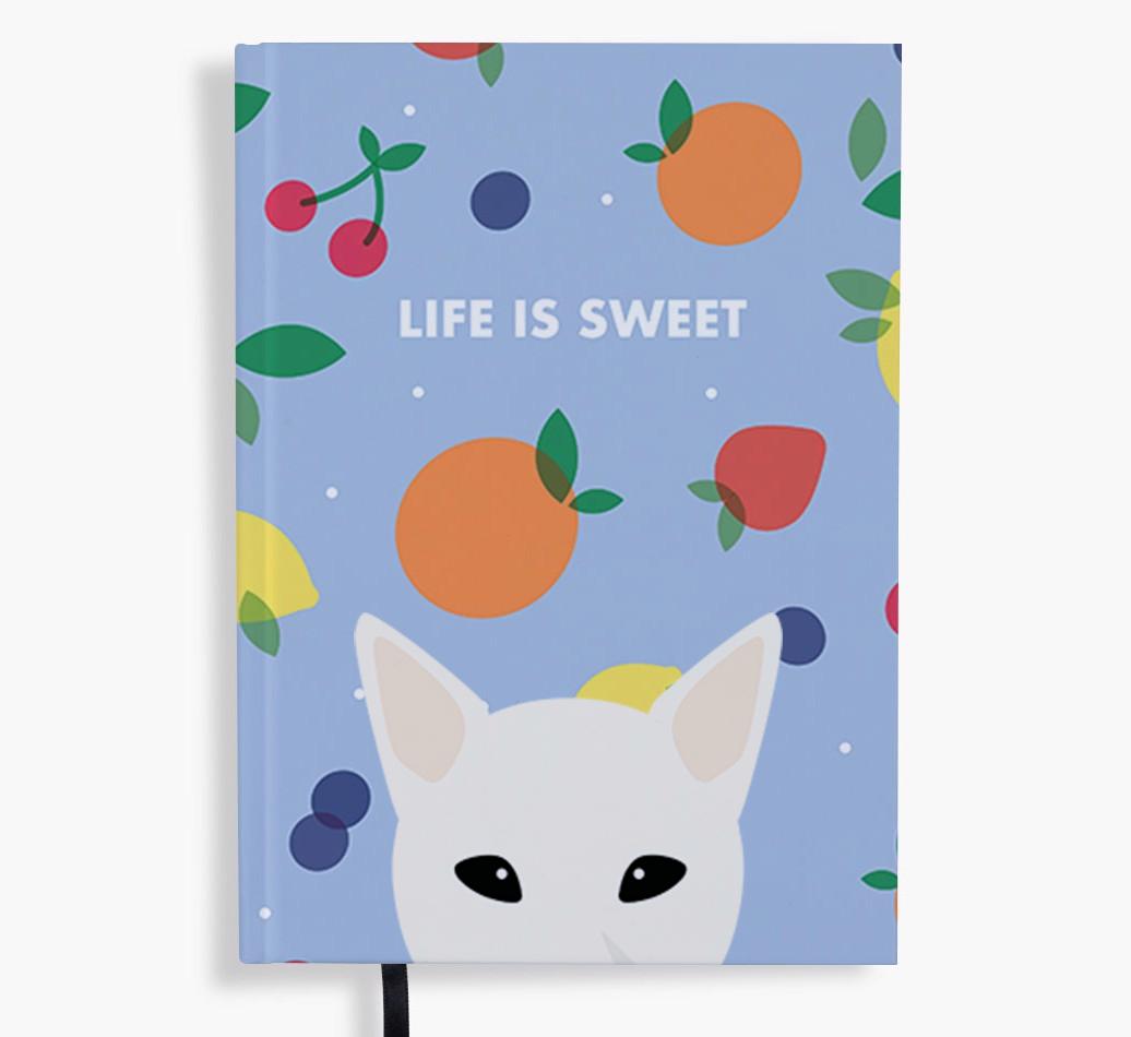 Life Is Sweet: Personalized {breedFullName} Notebook