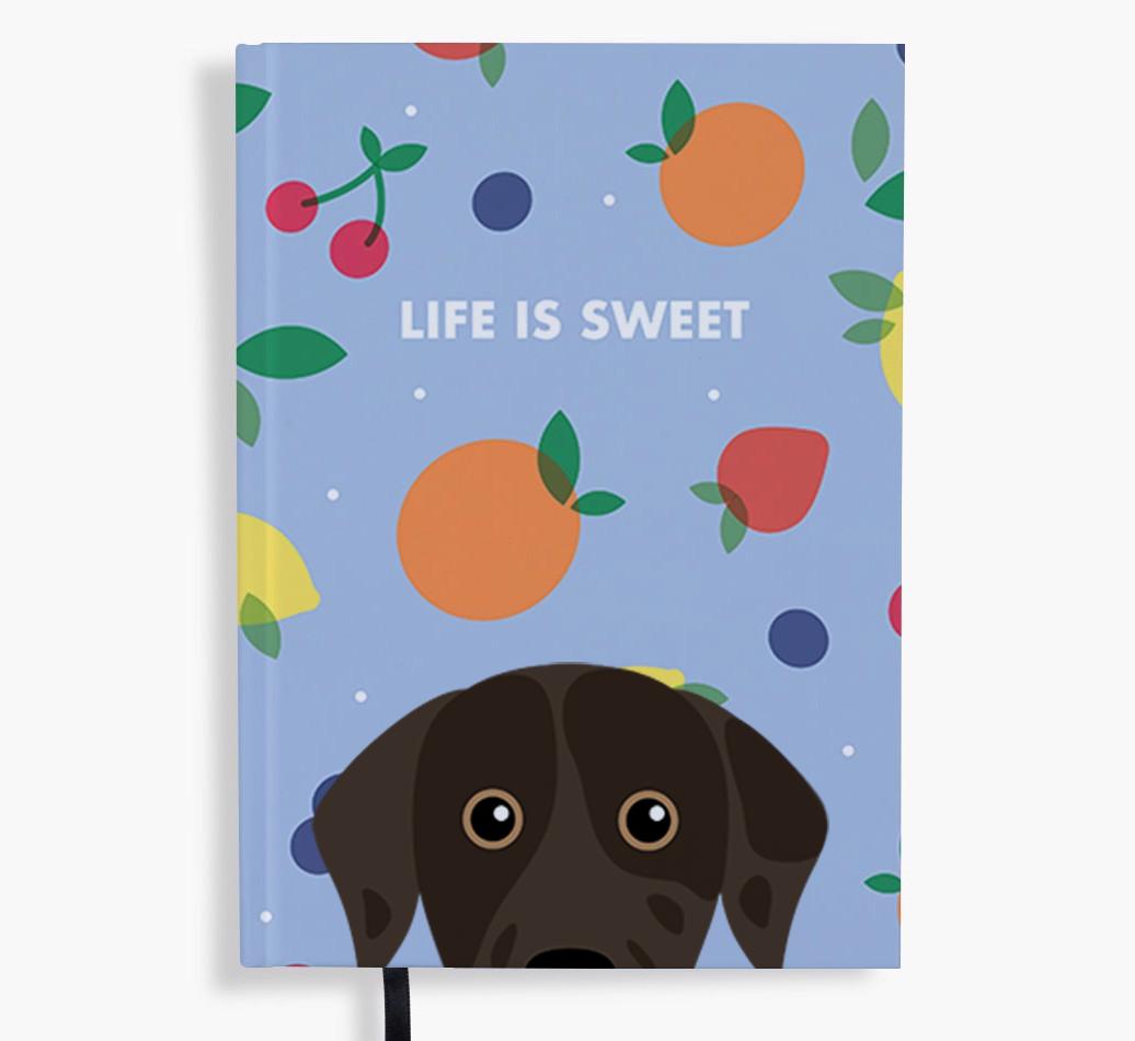 Life Is Sweet: Personalized {breedFullName} Notebook