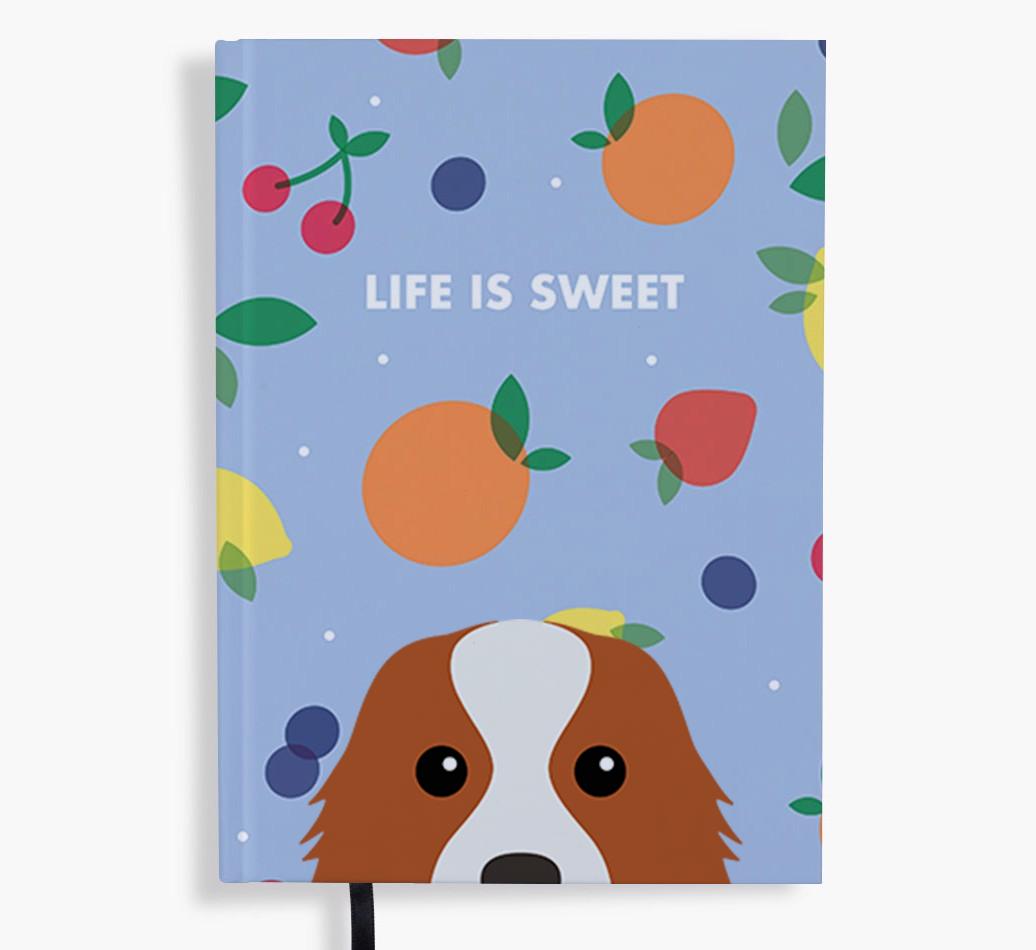 Life Is Sweet: Personalized {breedFullName} Notebook
