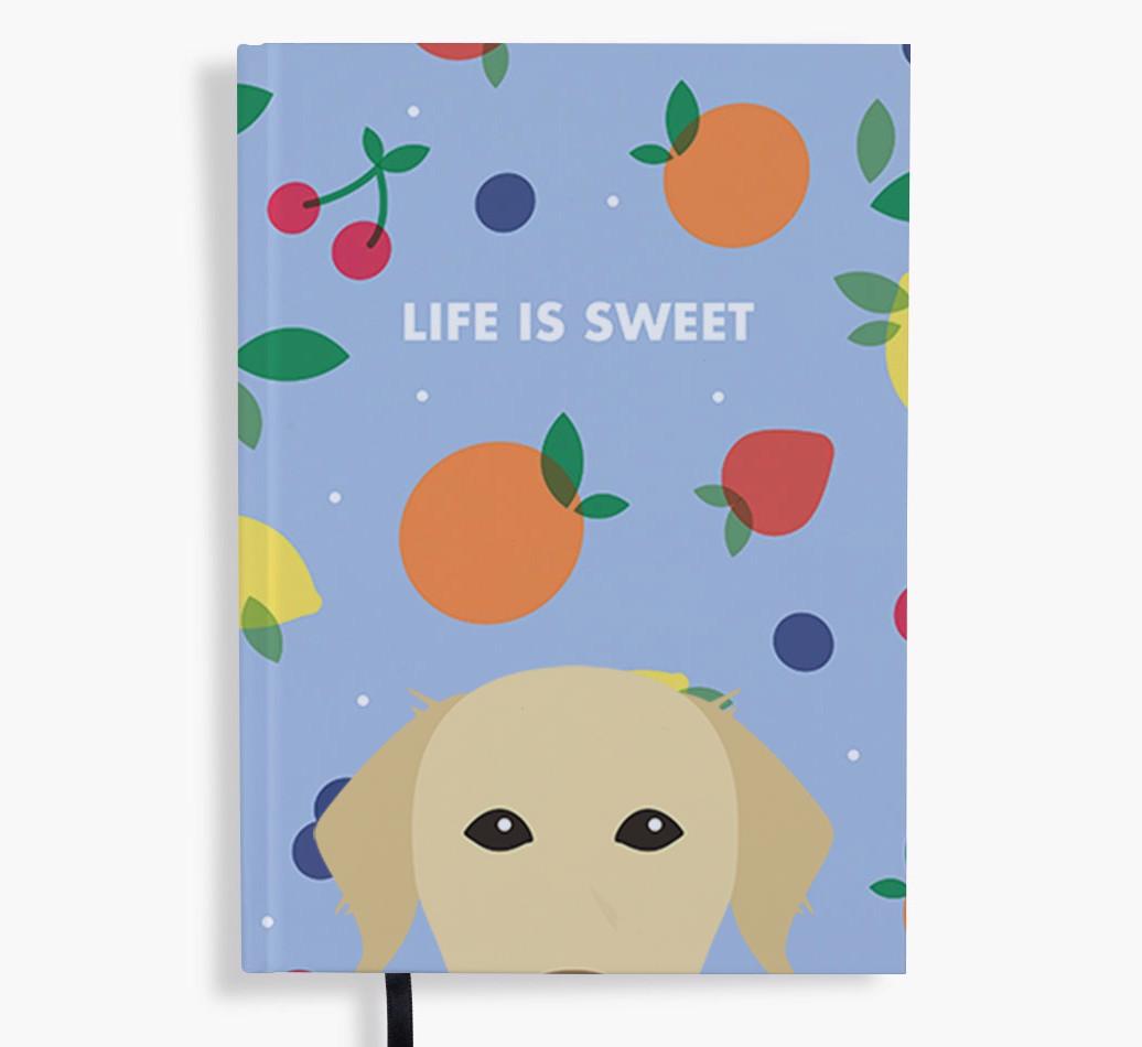 Life Is Sweet: Personalized {breedFullName} Notebook