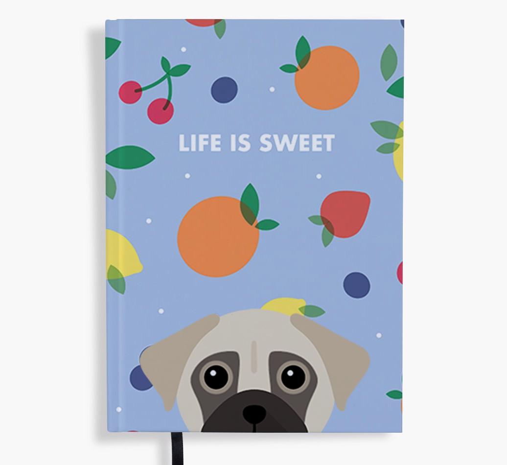 Life Is Sweet: Personalized {breedFullName} Notebook