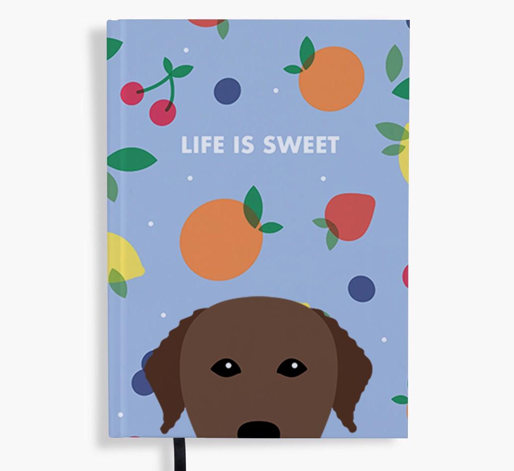 Life Is Sweet: Personalized {breedFullName} Notebook