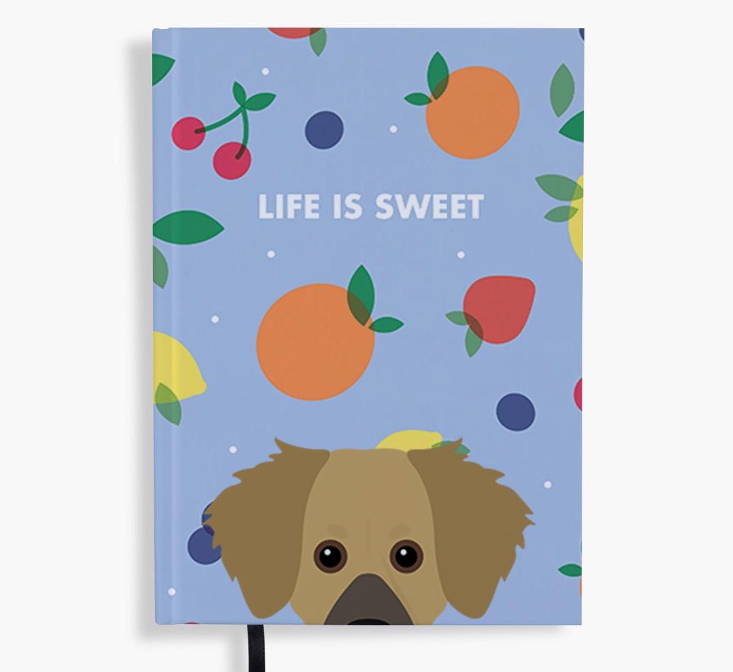 Life Is Sweet: Personalized {breedFullName} Notebook
