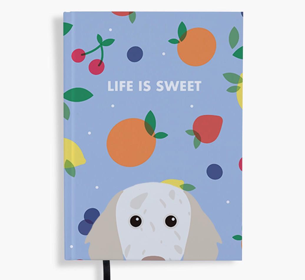 Life Is Sweet: Personalized {breedFullName} Notebook