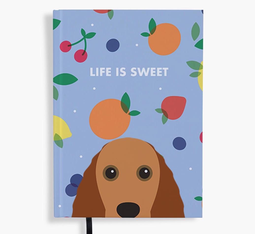 Life Is Sweet: Personalized {breedFullName} Notebook