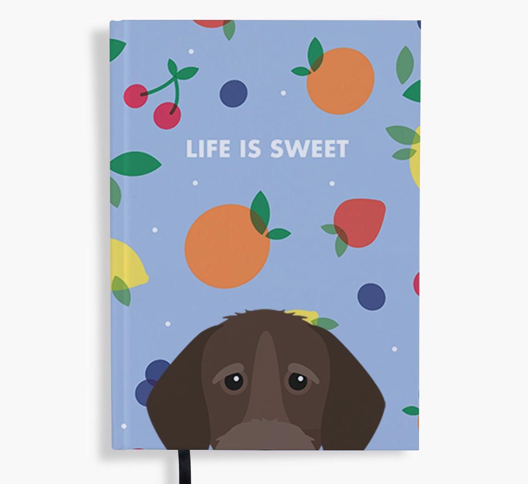 Life Is Sweet: Personalized {breedFullName} Notebook