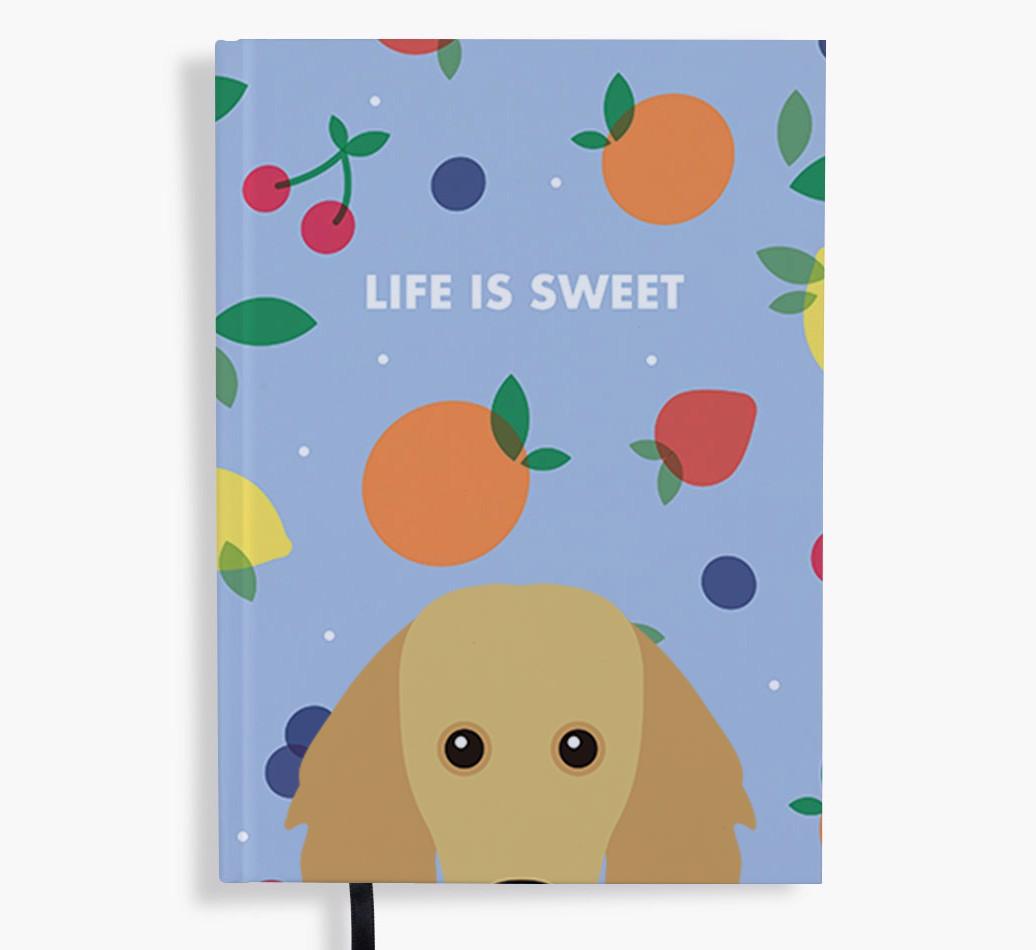 Life Is Sweet: Personalized {breedFullName} Notebook