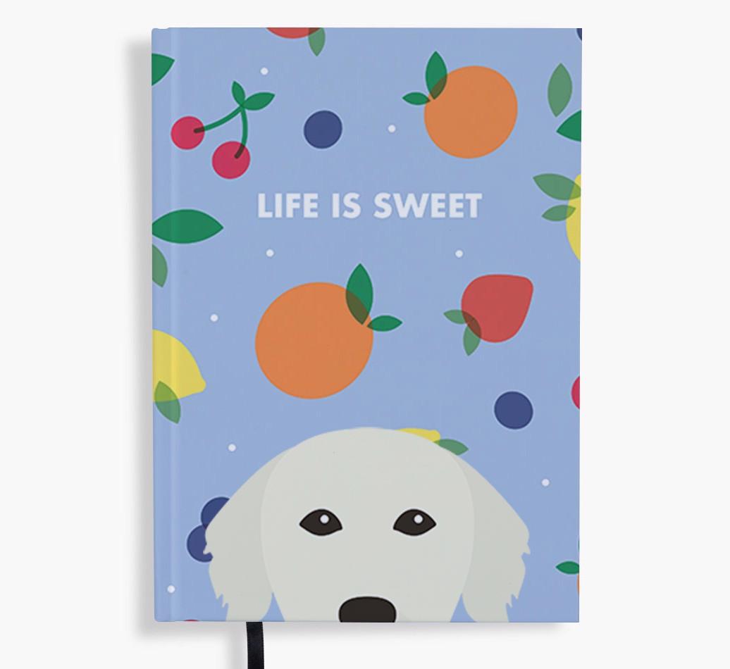 Life Is Sweet: Personalized {breedFullName} Notebook
