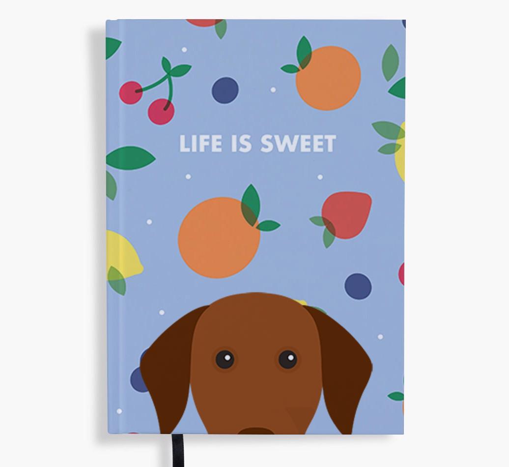 Life Is Sweet: Personalised {breedFullName} Notebook