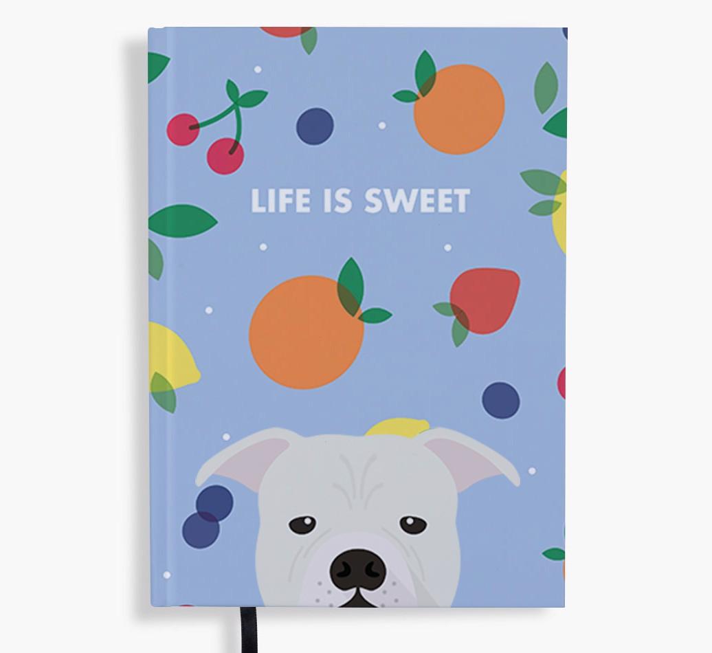 Life Is Sweet: Personalized {breedFullName} Notebook