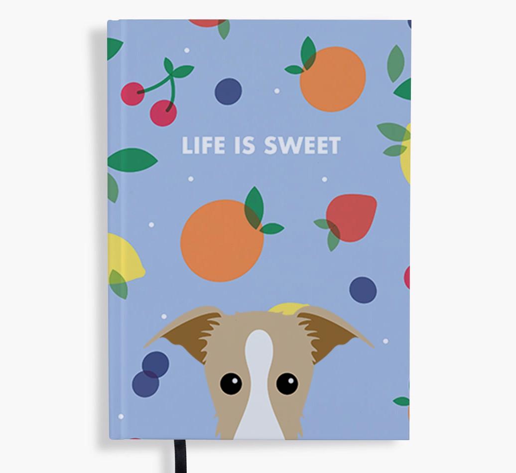 Life Is Sweet: Personalized {breedFullName} Notebook
