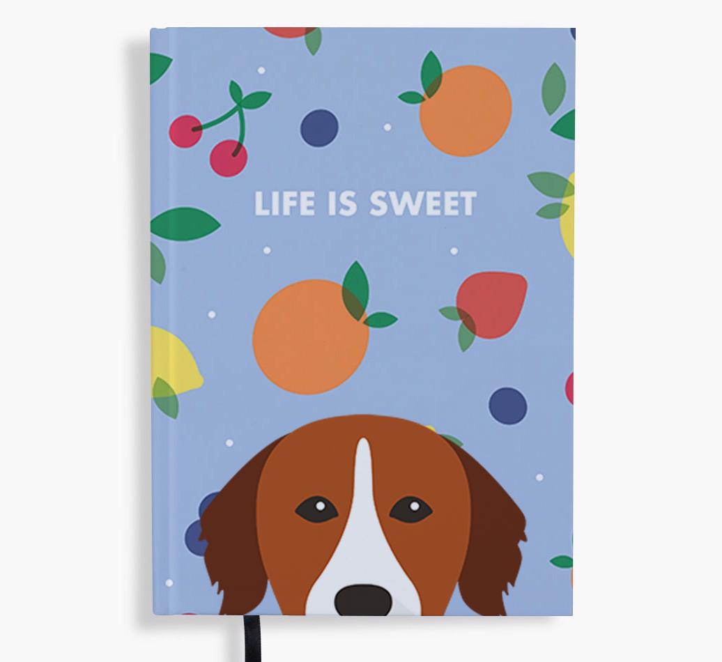 Life Is Sweet: Personalized {breedFullName} Notebook