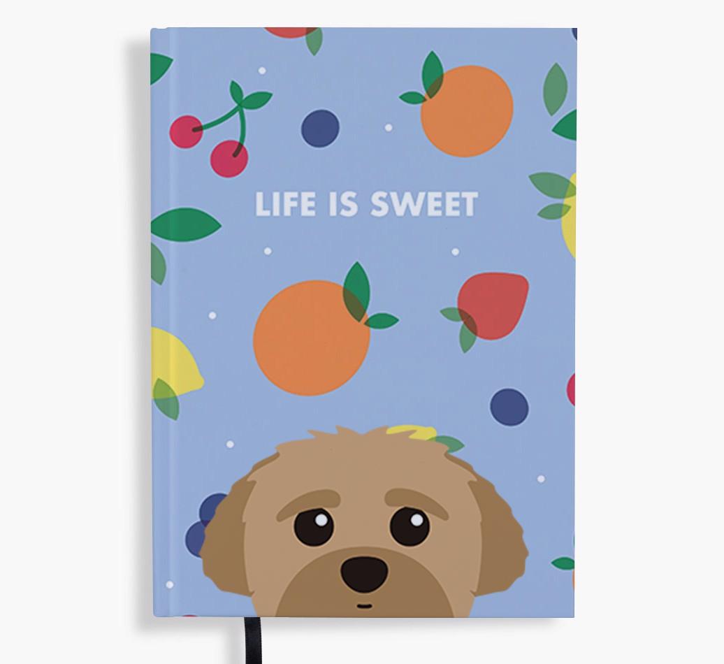 Life Is Sweet: Personalized {breedFullName} Notebook