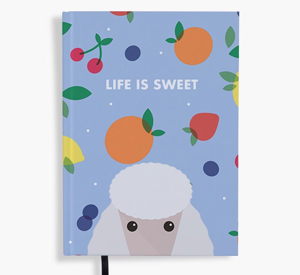 Life Is Sweet: Personalized {breedFullName} Notebook