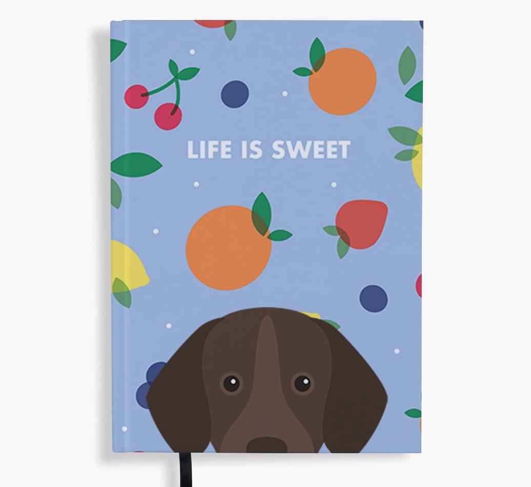 Life Is Sweet: Personalized {breedFullName} Notebook