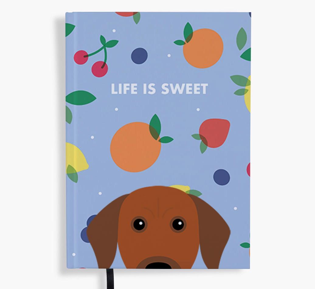 Life Is Sweet: Personalized {breedFullName} Notebook
