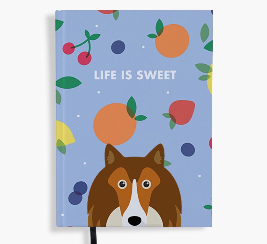 Life Is Sweet: Personalized {breedFullName} Notebook