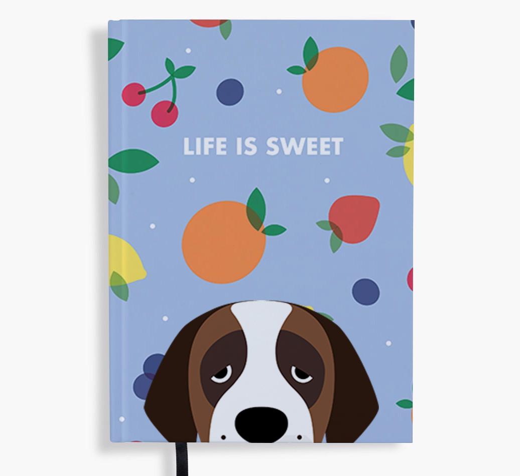 Life Is Sweet: Personalized {breedFullName} Notebook
