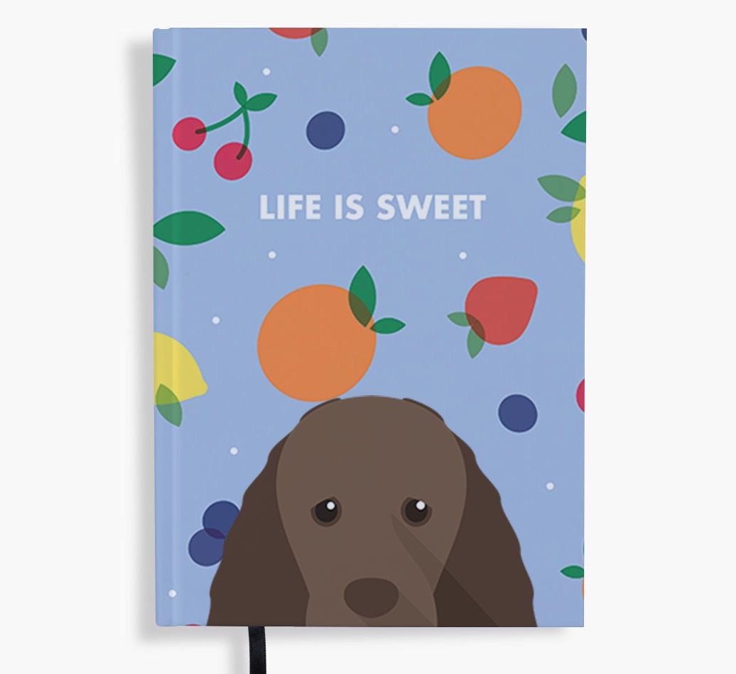 Life Is Sweet: Personalized {breedFullName} Notebook