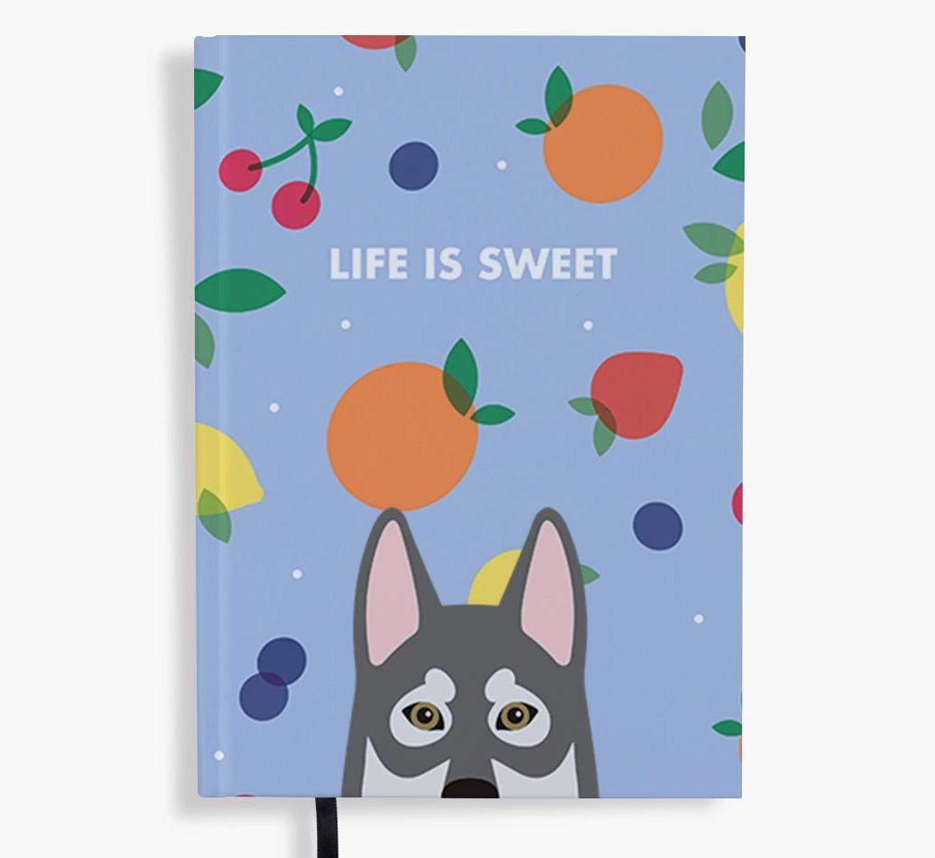 Life Is Sweet: Personalized {breedFullName} Notebook