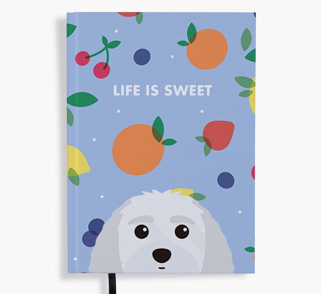 Life Is Sweet: Personalized {breedFullName} Notebook