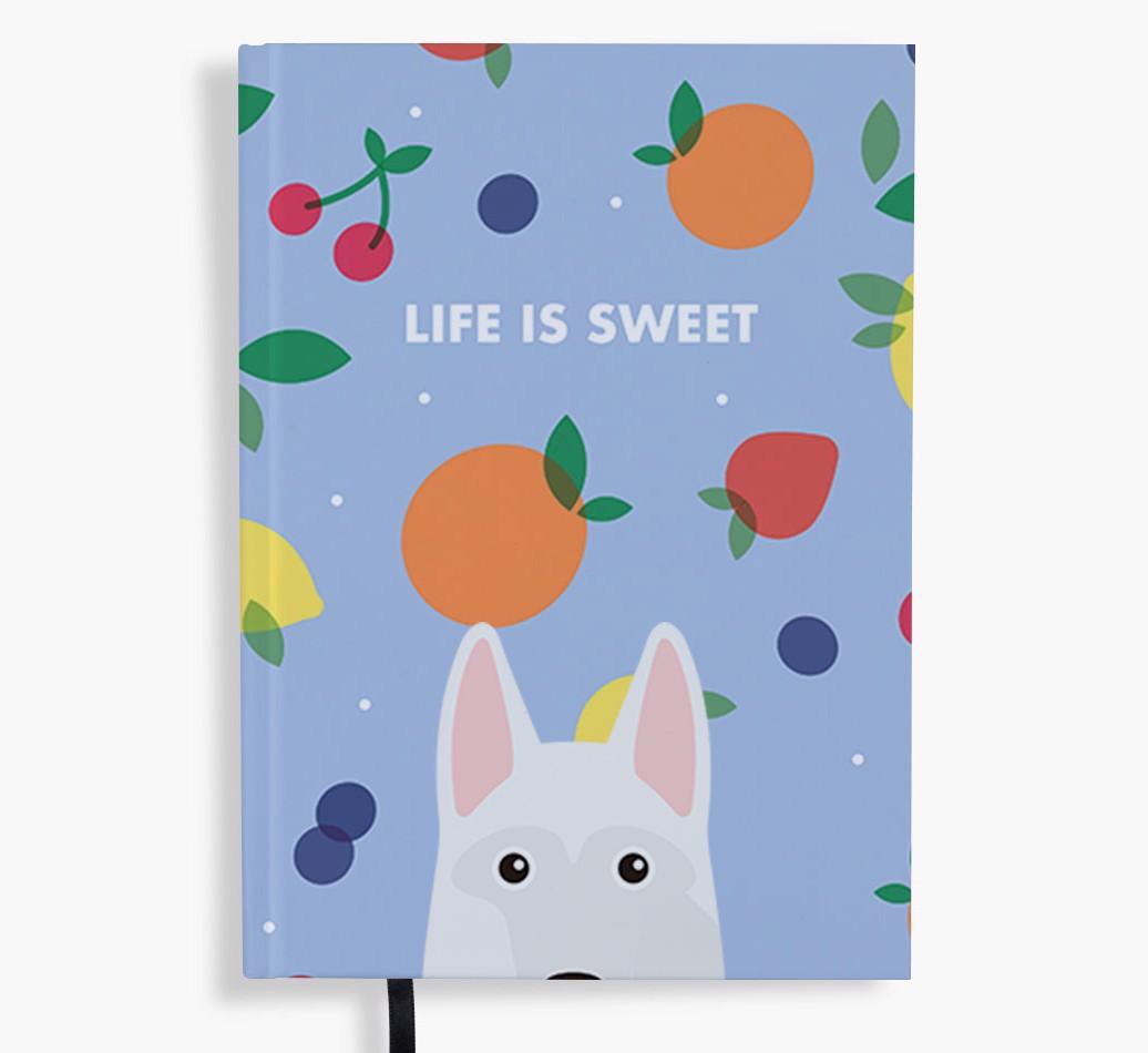 Life Is Sweet: Personalized {breedFullName} Notebook