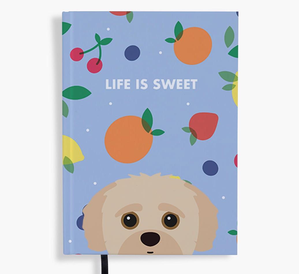 Life Is Sweet: Personalized {breedFullName} Notebook