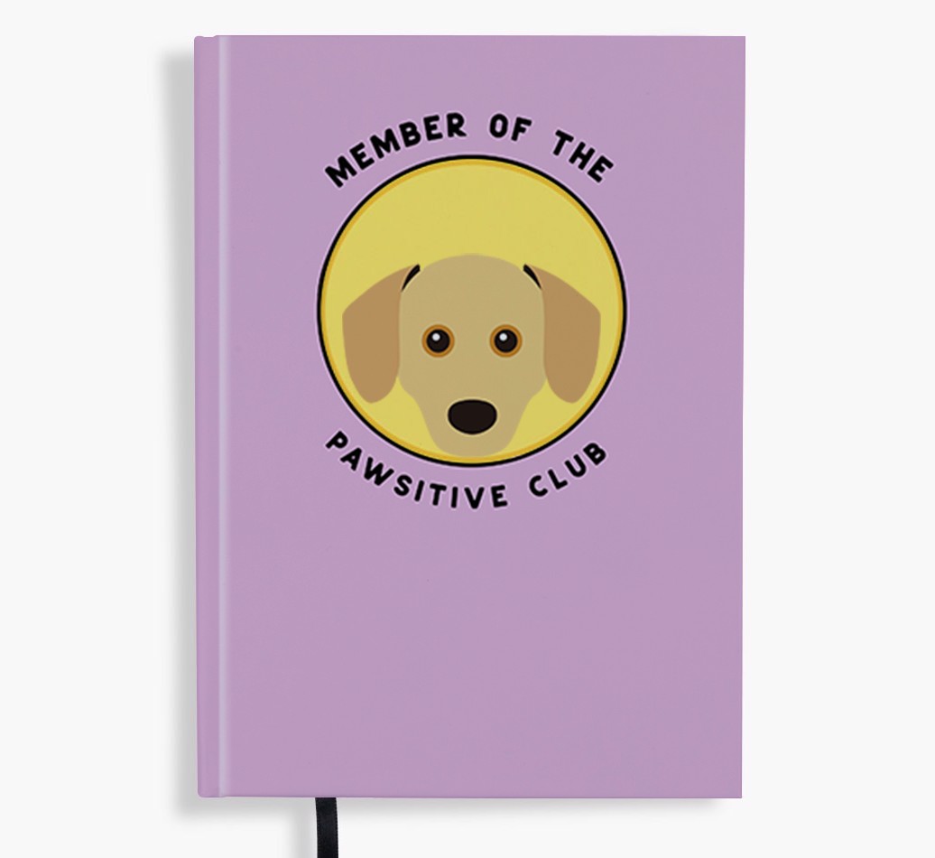 Member of the Pawsitive Club: Personalised {breedFullName} Notebook