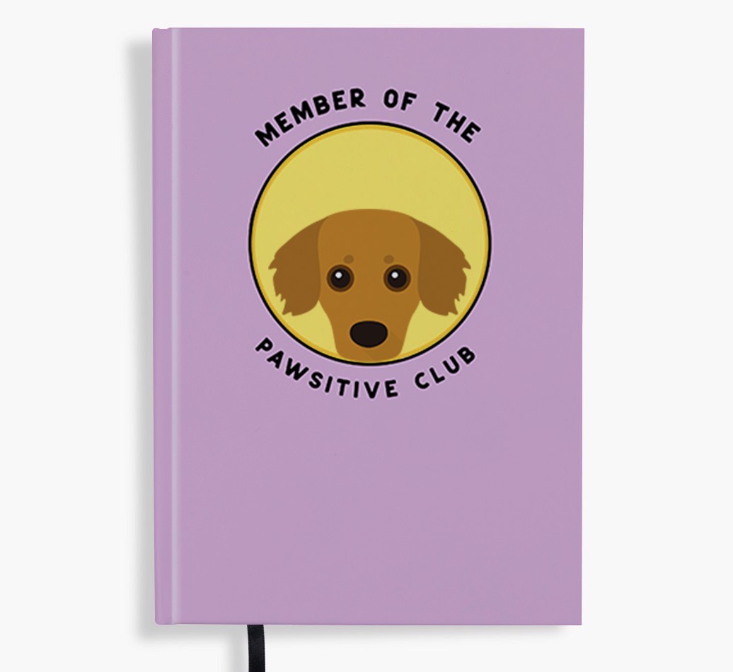 Member of the Pawsitive Club: Personalised {breedFullName} Notebook