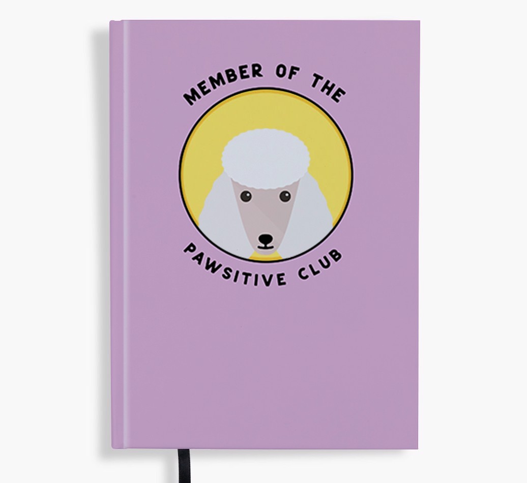 Member of the Pawsitive Club: Personalised {breedFullName} Notebook