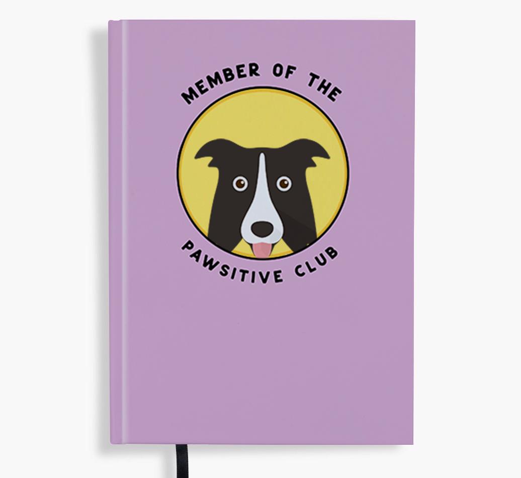 Member of the Pawsitive Club: Personalized {breedFullName} Notebook