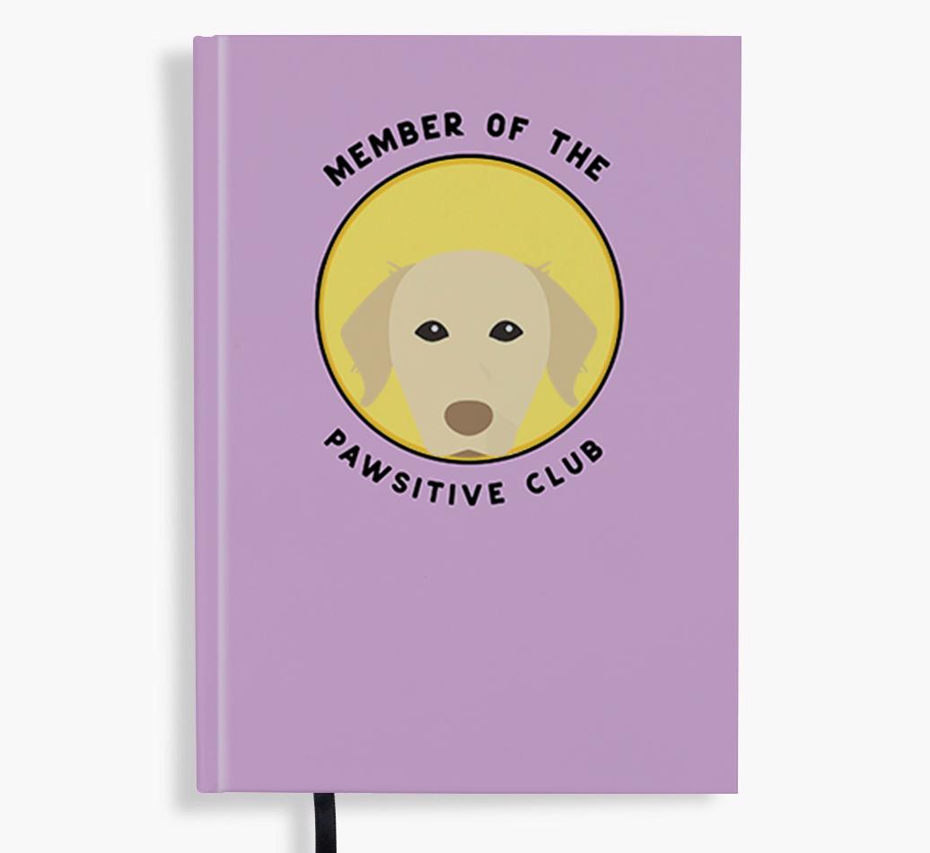 Member of the Pawsitive Club: Personalized {breedFullName} Notebook