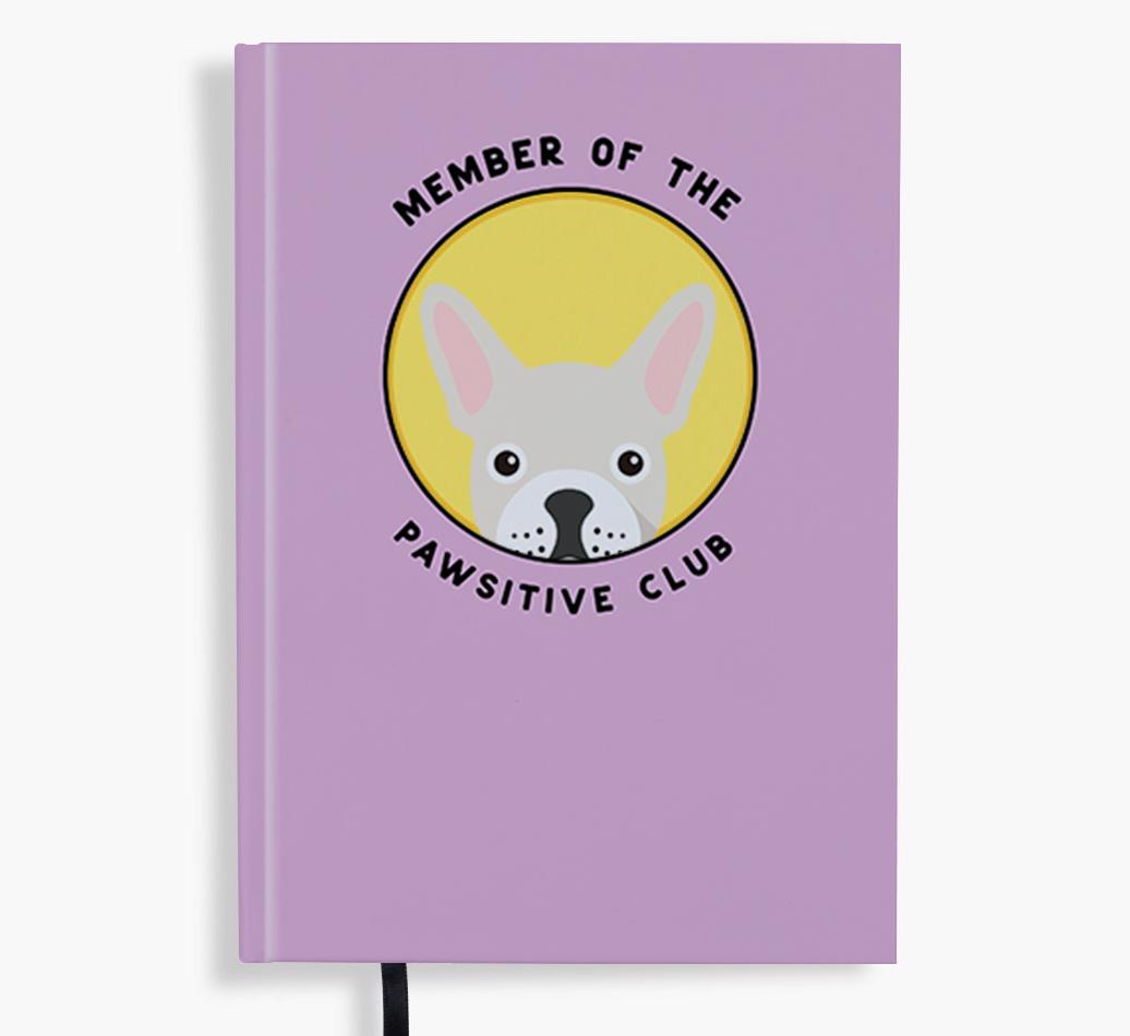 Member of the Pawsitive Club: Personalized {breedFullName} Notebook