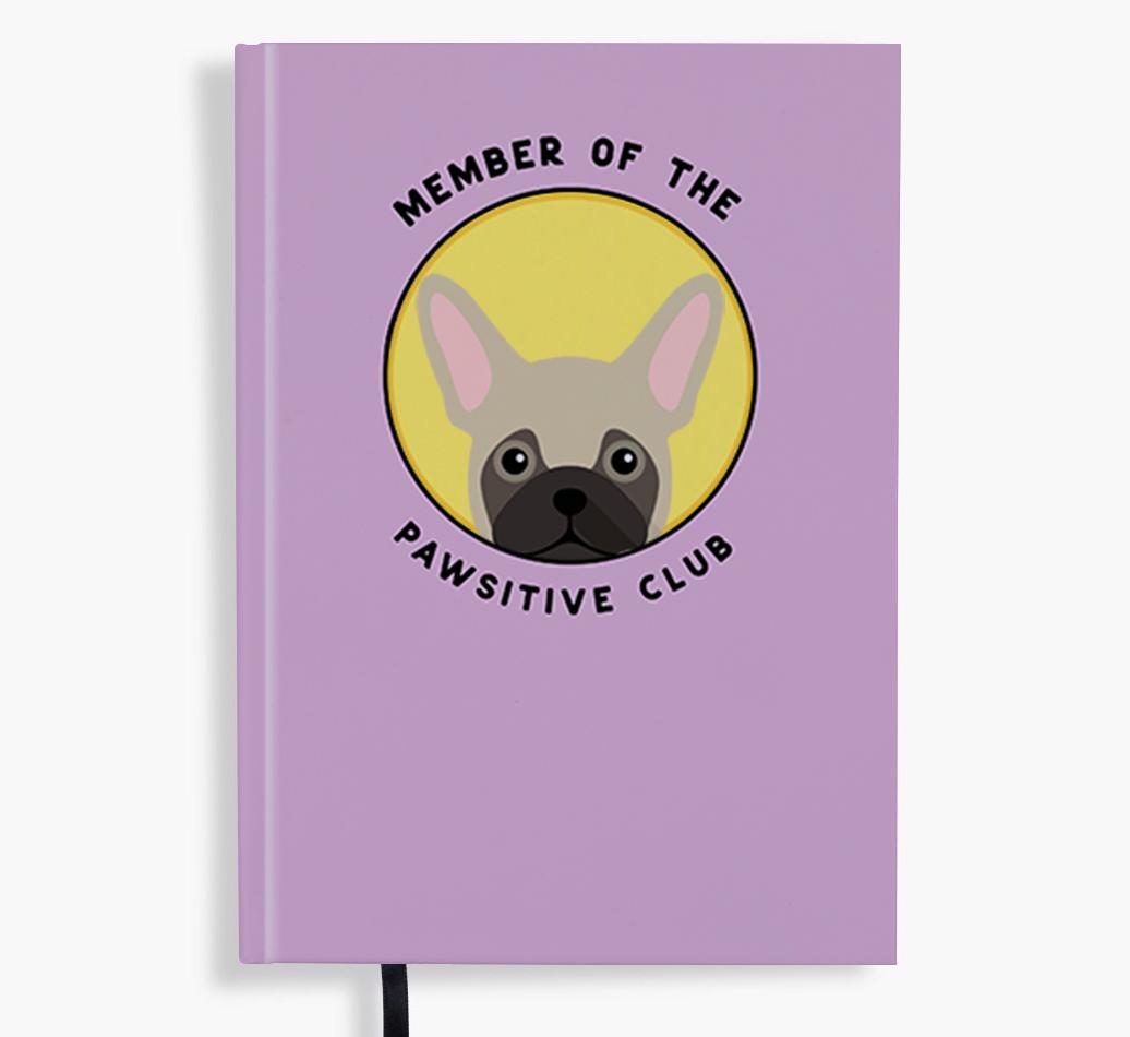 Member of the Pawsitive Club: Personalized {breedFullName} Notebook