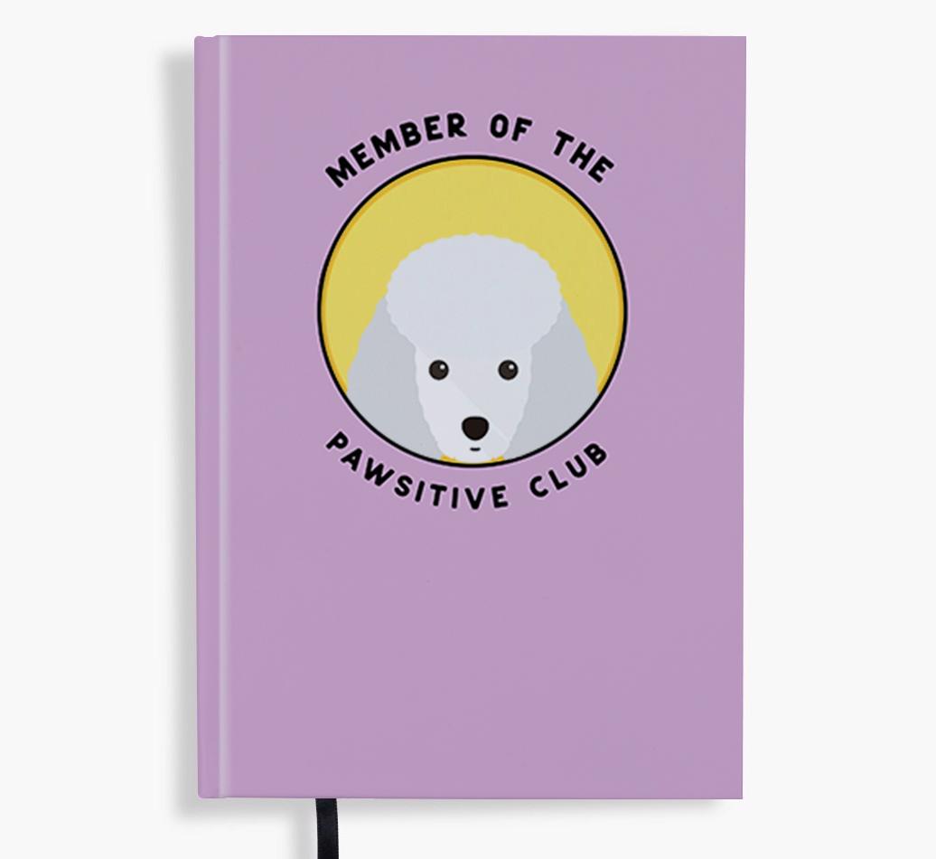 Member of the Pawsitive Club: Personalized {breedFullName} Notebook