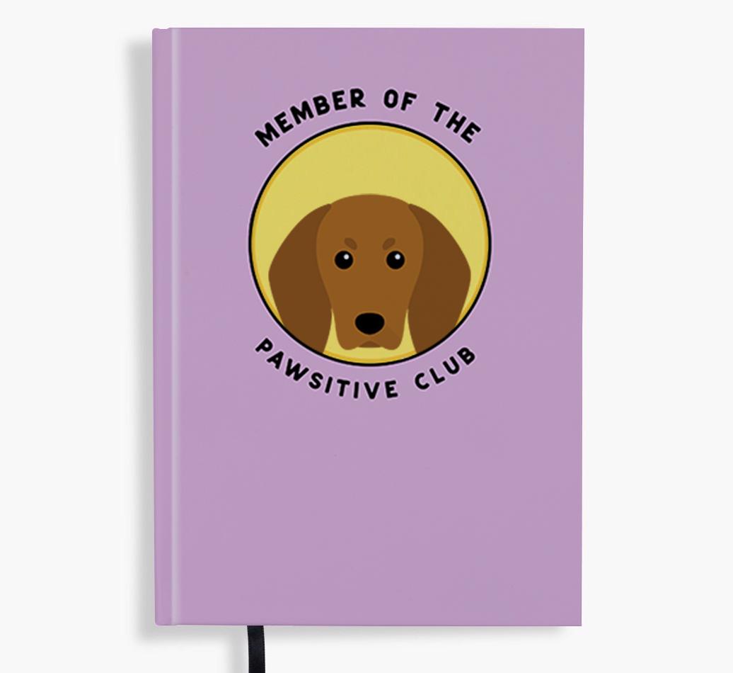 Member of the Pawsitive Club: Personalized {breedFullName} Notebook
