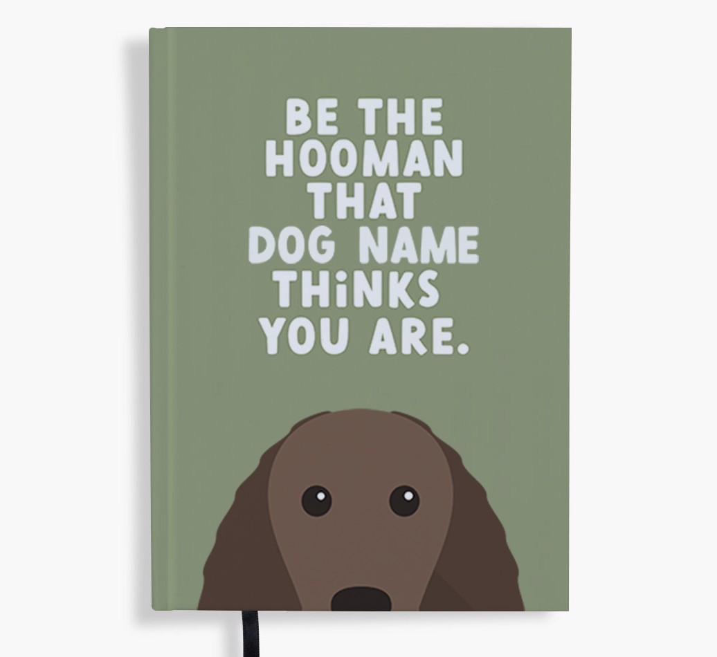 Be The Hooman: Personalised {breedFullName} Notebook