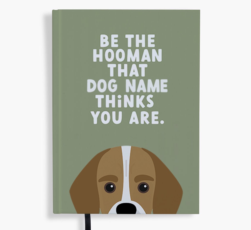 Be The Hooman: Personalised {breedFullName} Notebook