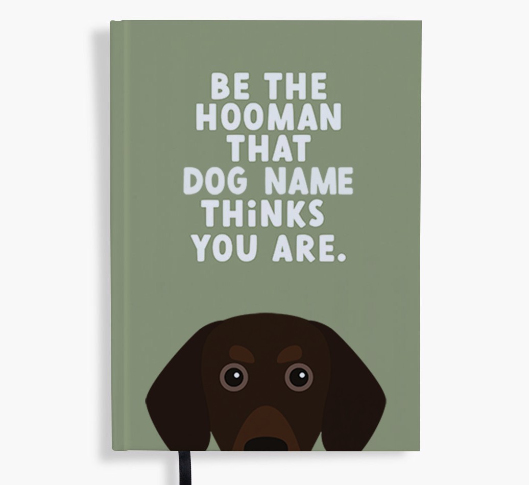 Be The Hooman: Personalised {breedFullName} Notebook